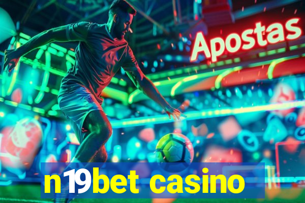 n19bet casino